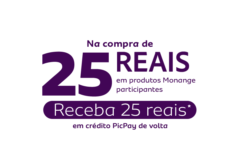 25 reais*# em crédito PicPay de volta.